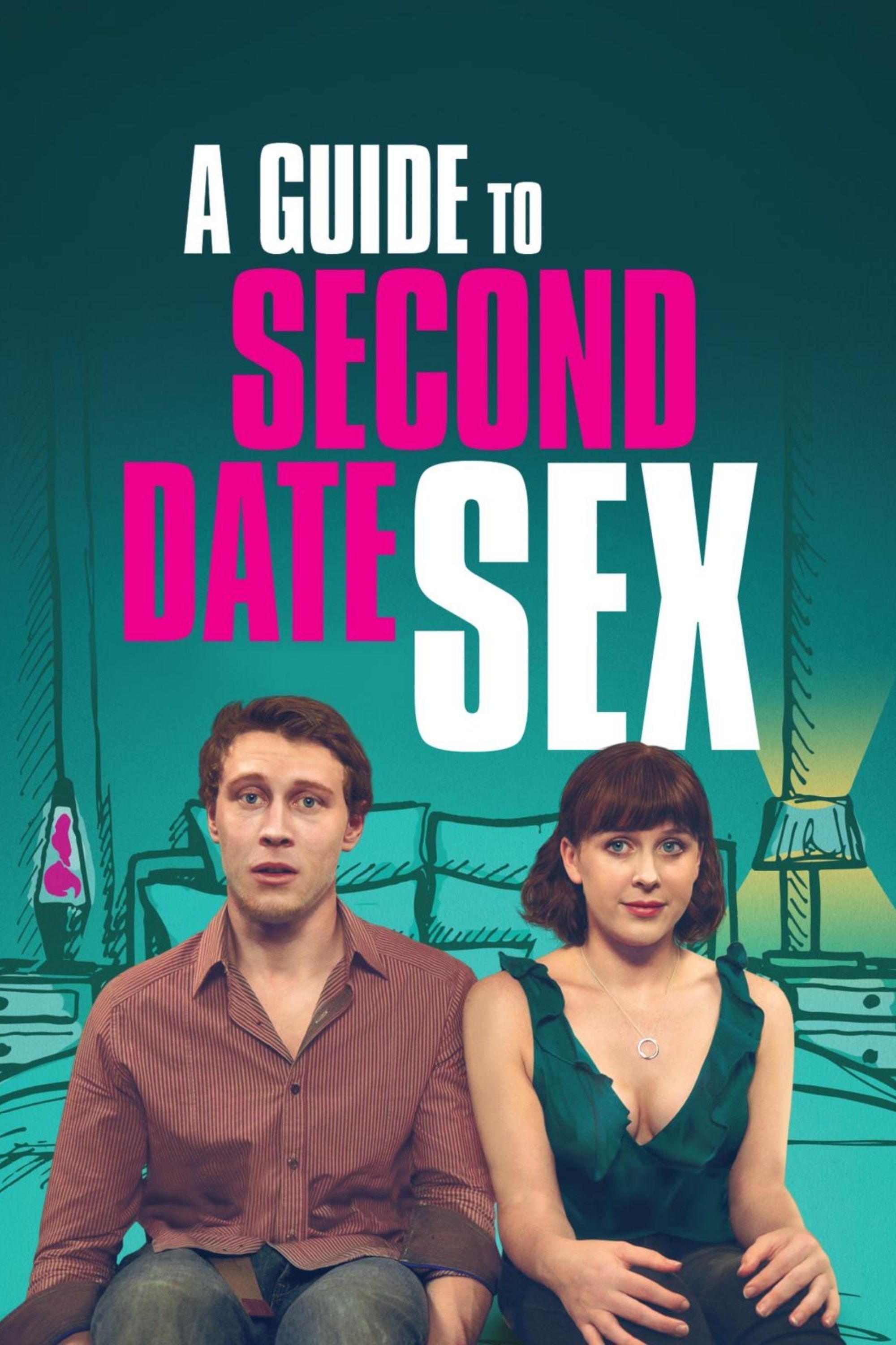 A Guide to Second Date Sex poster